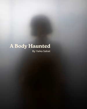 A Body Haunted